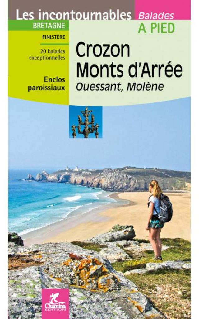 Guide Chamina - Crozon Monts d'Arrée