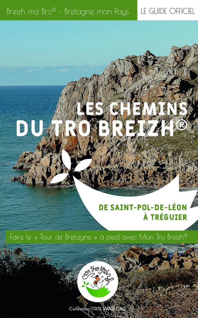 Les Chemins du Tro Breizh® - De Saint-Pol-de-Léon à Tréguier